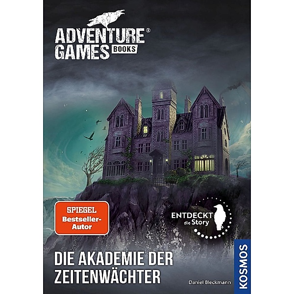 Adventure Games® - Books: Die Akademie der Zeitenwächter, Daniel Bleckmann