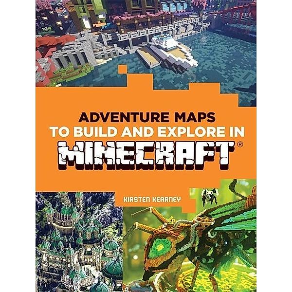 Adventure Maps to Build in Minecraft, Kirsten Kearney