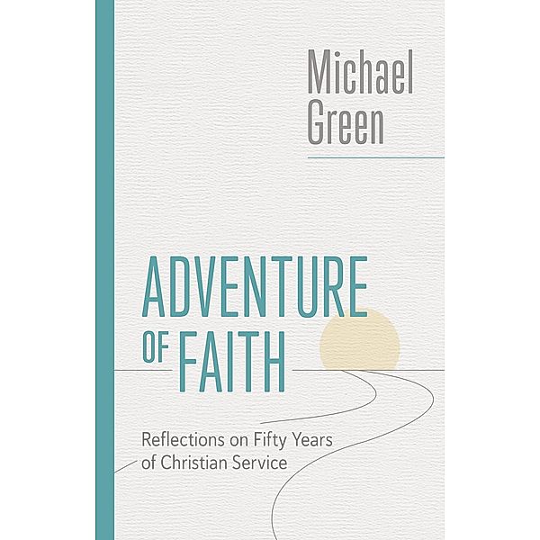 Adventure of Faith, Michael Green