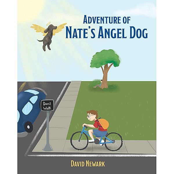 Adventure of Nate's Angel Dog, David Newark