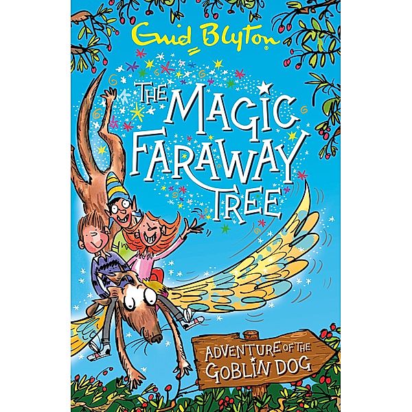 Adventure of the Goblin Dog / The Magic Faraway Tree Bd.5, Enid Blyton