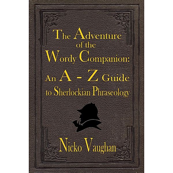 Adventure of the Wordy Companion, Nicko Vaughan