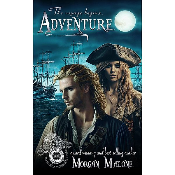Adventure (Pirates Of The Eastern Shore, #2) / Pirates Of The Eastern Shore, Morgan Malone