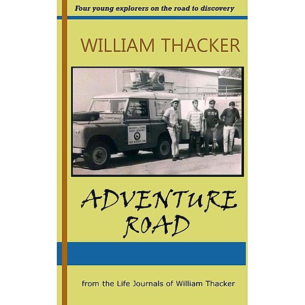 Adventure Road, William Thacker