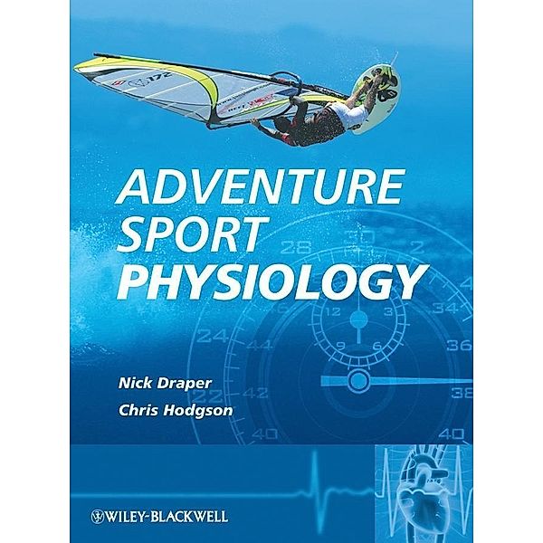 Adventure Sport Physiology, Nick Draper, Christopher Hodgson