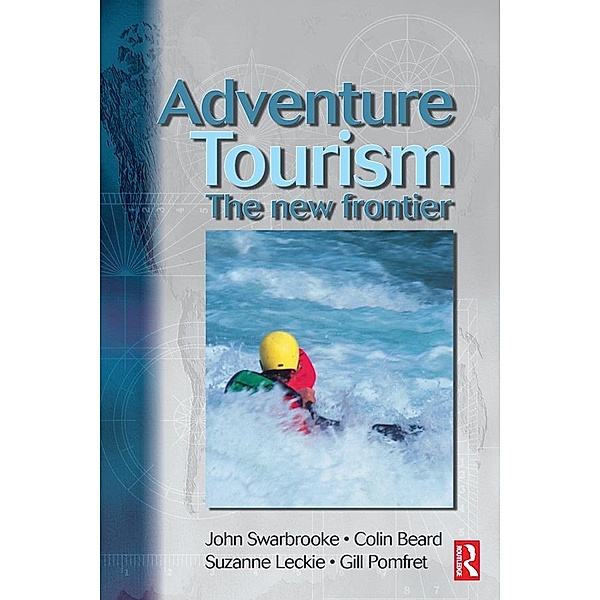 Adventure Tourism, Colin Beard, John Swarbrooke, Suzanne Leckie, Gill Pomfret