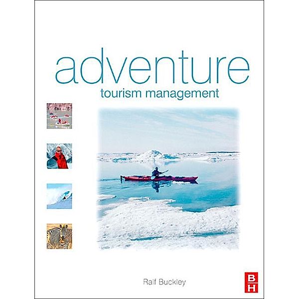 Adventure Tourism Management, Ralf Buckley