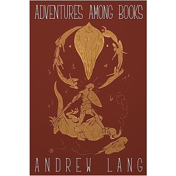 Adventures Among Books, Andrew Lang