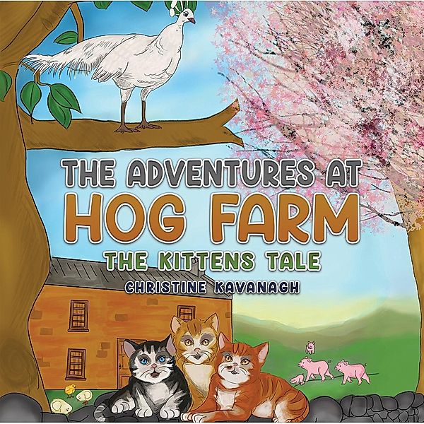 Adventures at Hog Farm, Christine Kavanagh