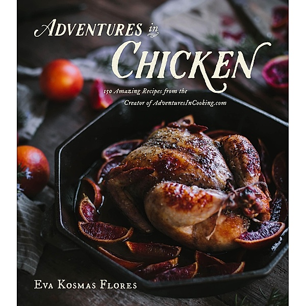 Adventures in Chicken, Eva Kosmas Flores