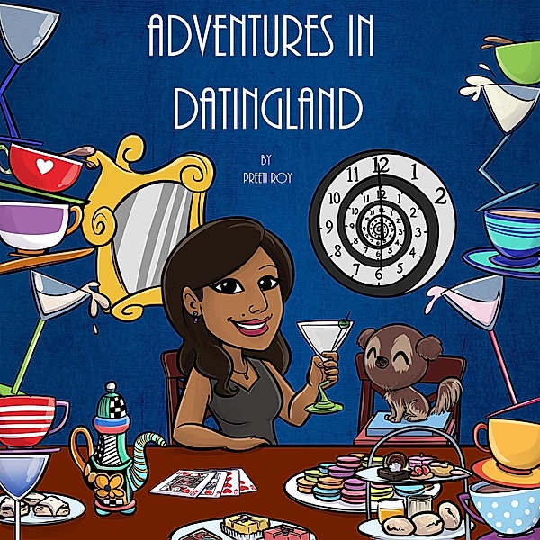 Adventures in Datingland, Preeti Roy