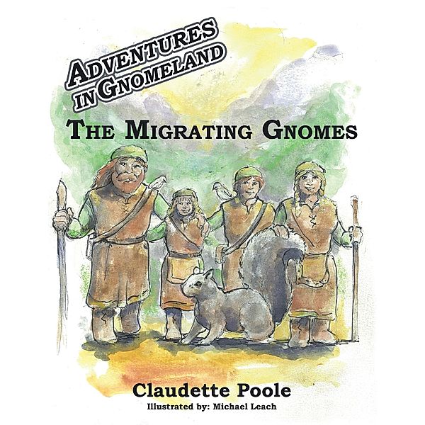 Adventures in Gnomeland, Claudette Poole