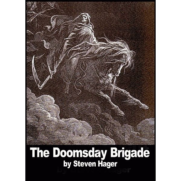 Adventures in Journalism: The Doomsday Brigade, Steven Hager