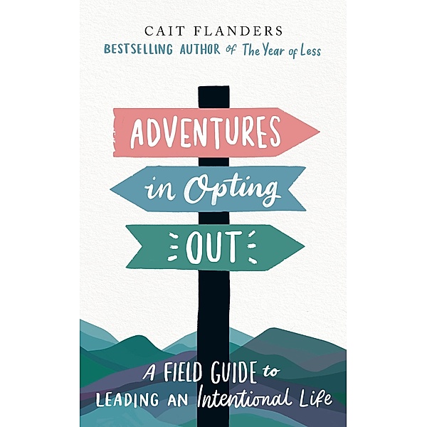 Adventures in Opting Out, Cait Flanders