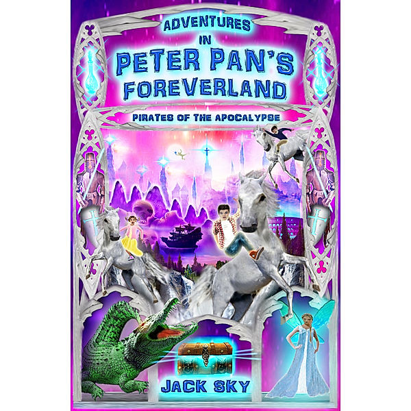 Adventures in Peter Pan's Foreverland: Pirates of the Apocalypse, Jack Sky