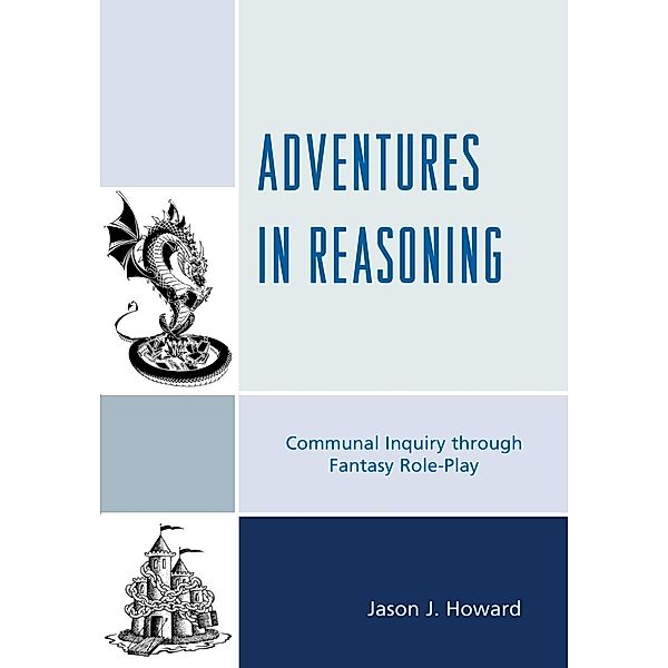 Adventures in Reasoning, Jason J. Howard