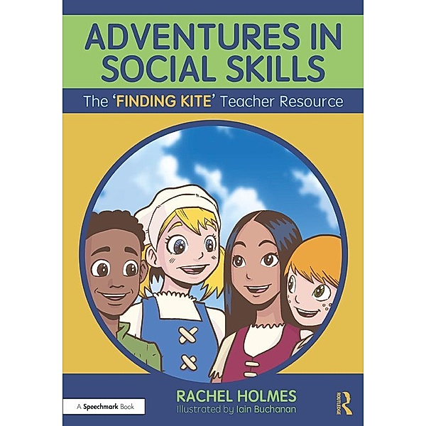 Adventures in Social Skills, Rachel Holmes