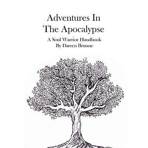 Adventures in the Apocalypse / Darren Brunne, Darren Brunne