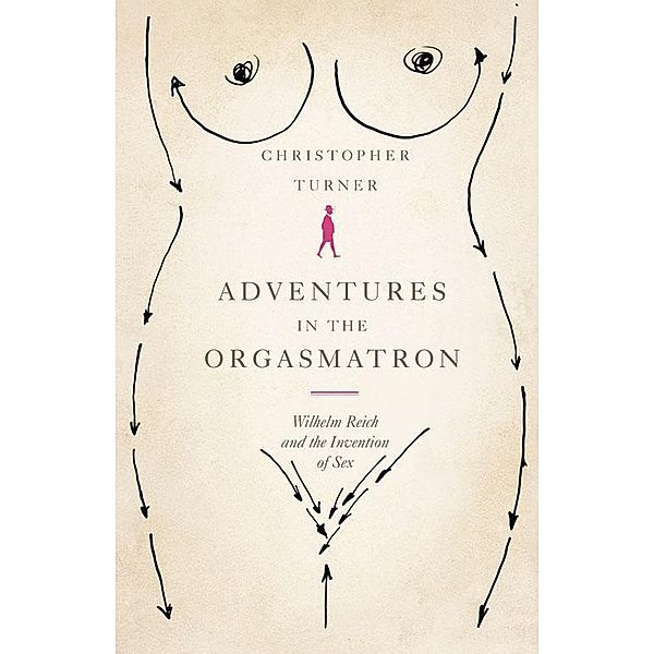 Adventures in the Orgasmatron, Christopher Turner