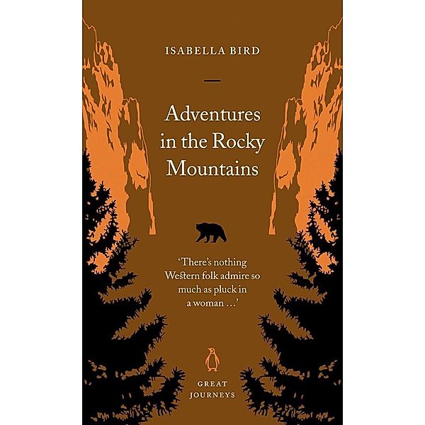 Adventures in the Rocky Mountains, Isabella Bird