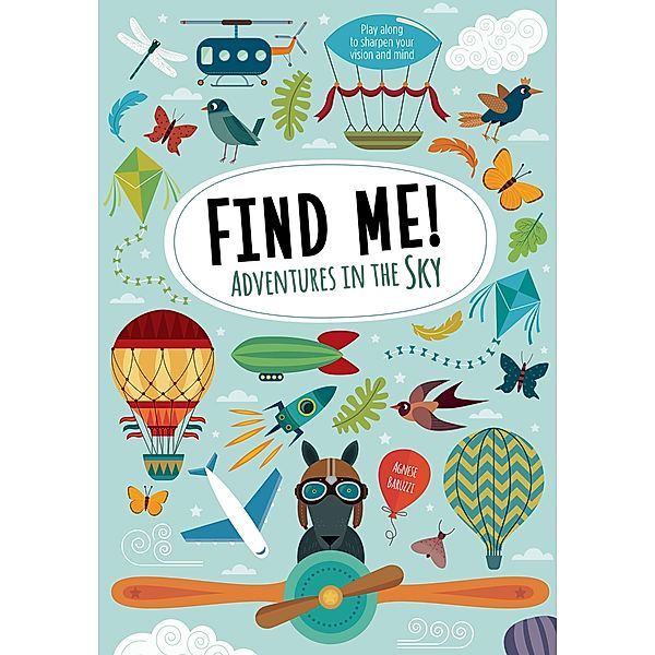Adventures in the Sky / Find Me!, Agnese Baruzzi
