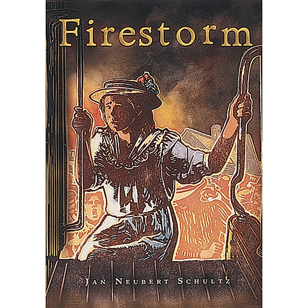 Adventures in Time: Firestorm, Janet Neubert Schultz