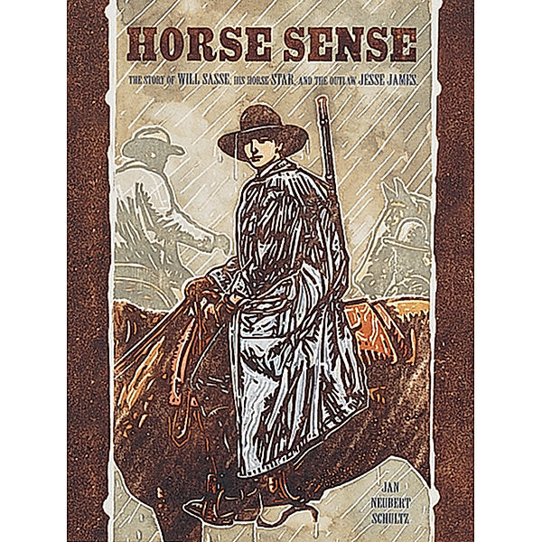 Adventures in Time: Horse Sense, Janet Neubert Schultz