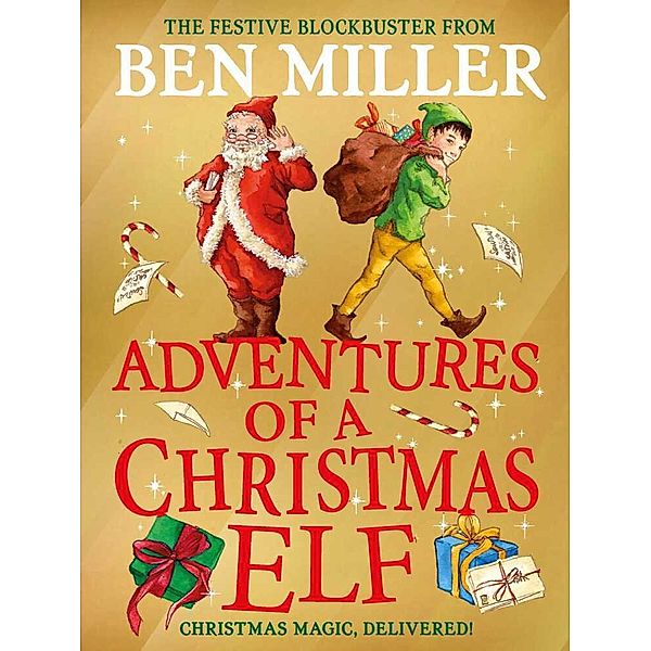 Adventures of a Christmas Elf, Ben Miller