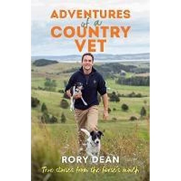 Adventures of a Country Vet, Rory Dean