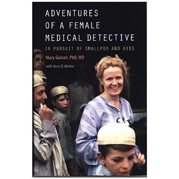 Adventures of a Female Medical Detective, Mary Guinan