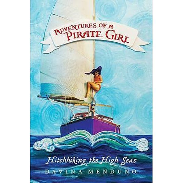 Adventures of a Pirate Girl, Davina Menduno