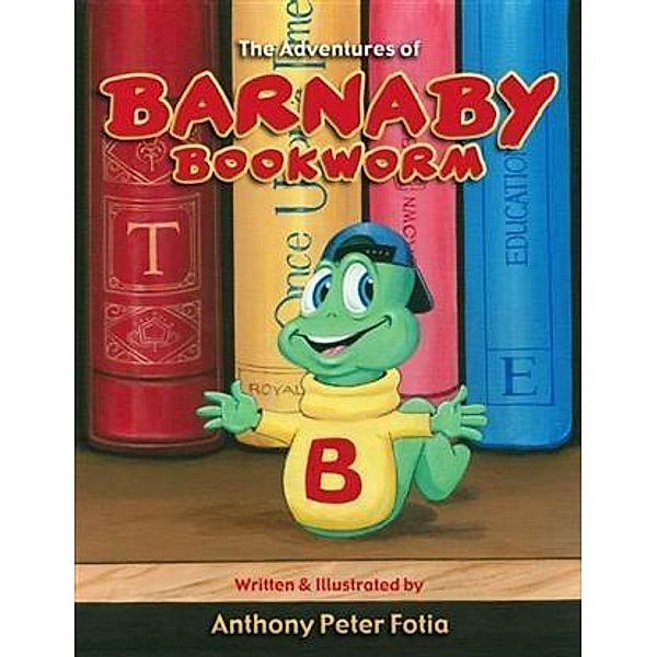 Adventures of Barnaby Bookworm, Anthony Peter Fotia