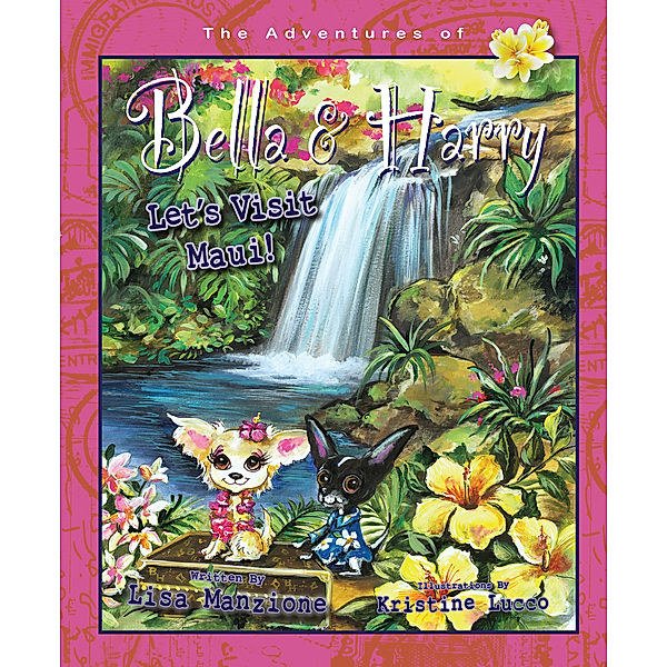 Adventures of Bella & Harry: Let's Visit Maui!, Lisa Manzione