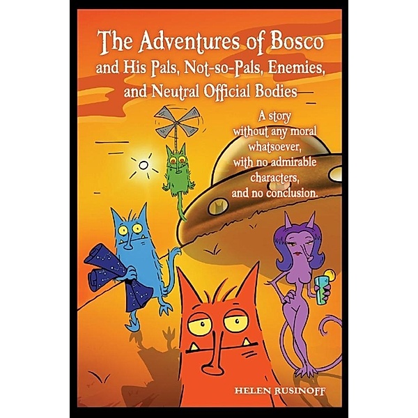 Adventures of Bosco and His Pals / SBPRA, Helen Rusinoff