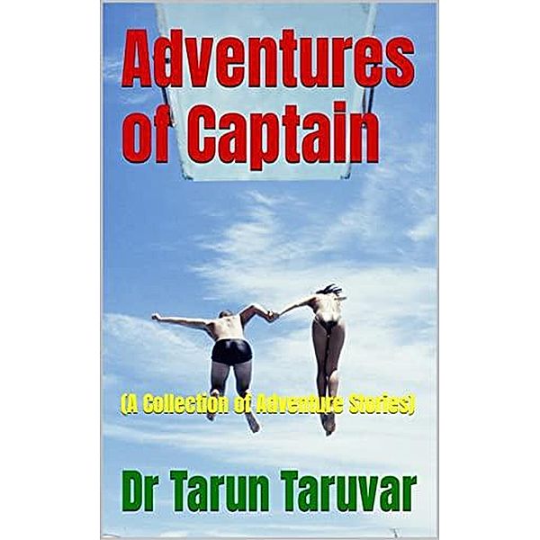 Adventures of Captain, Tarun Taruvar