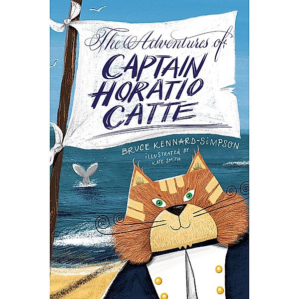 Adventures of Captain Horatio Catte, Bruce Kennard-Simpson