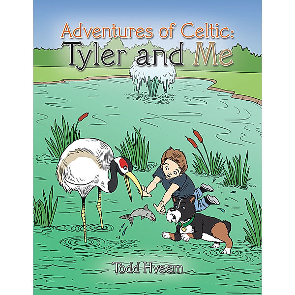 Adventures of Celtic: Tyler and Me, Todd Hveem