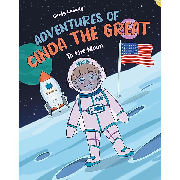 Adventures of Cinda the Great, Cindy Casady