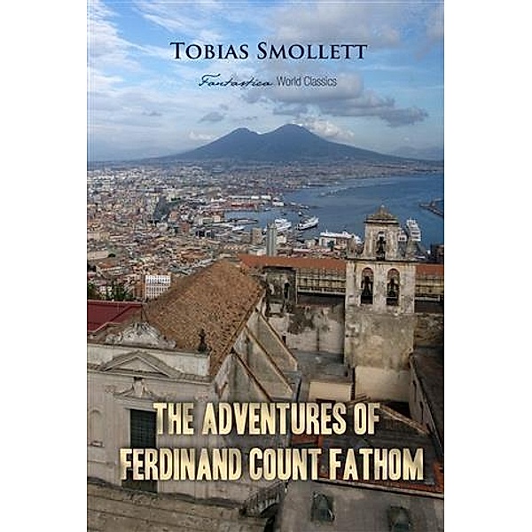 Adventures of Ferdinand Count Fathom, Tobias Smollett