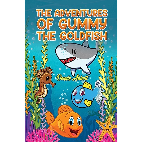 Adventures of Gummy the Goldfish, Dennis Abbott