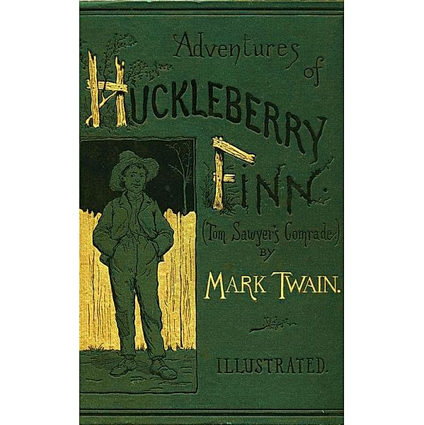 Adventures of Huckleberry Finn, Mark Twain