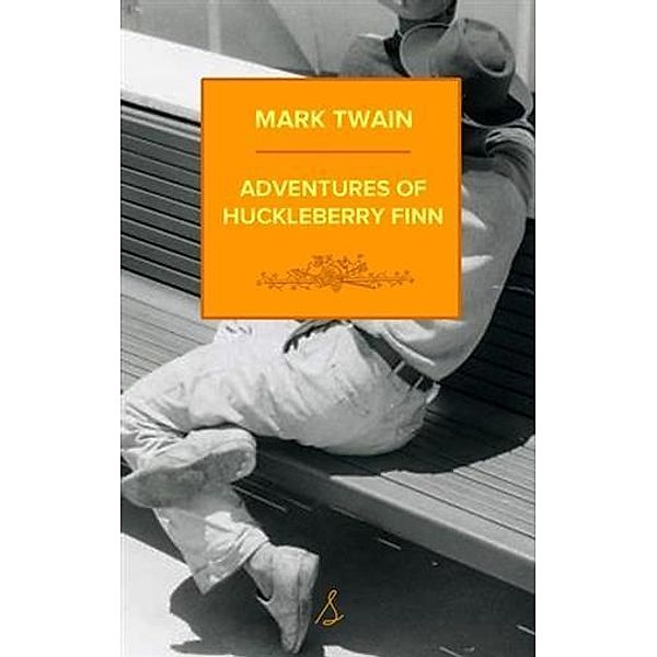 Adventures of Huckleberry Finn (Illustrated), Mark Twain
