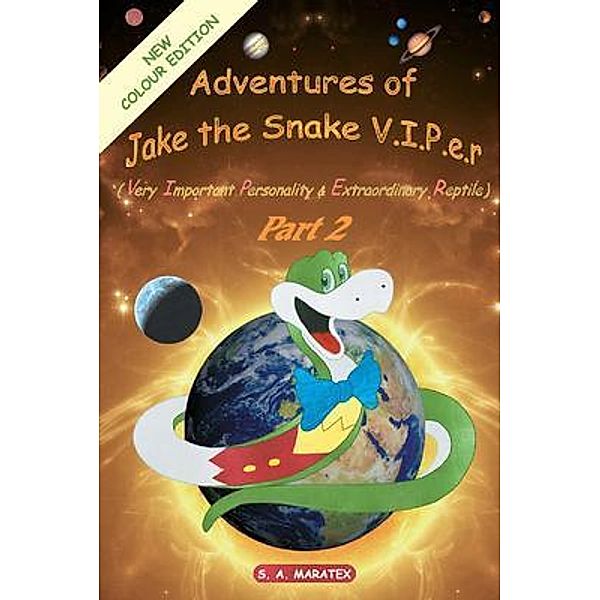 Adventures of Jake the Snake V.I.P.E.R Part 2, S. A. Maratex