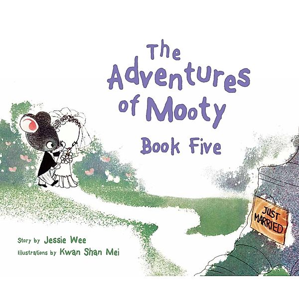 Adventures of Mooty Book Five / Marshall Cavendish Children, Jessie Wee