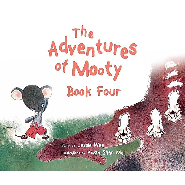 Adventures of Mooty Book Four / Marshall Cavendish Children, Jessie Wee