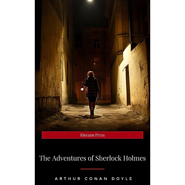 Adventures of Sherlock Holmes (Bring the Classics to Life: Level 5), Arthur Conan Doyle