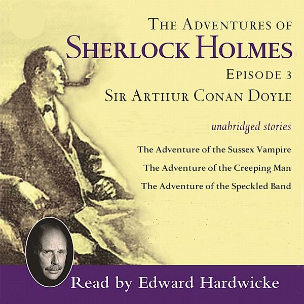 Adventures of Sherlock Holmes, Vol. 3 (Unabridged), Sir Arthur Conan Doyle