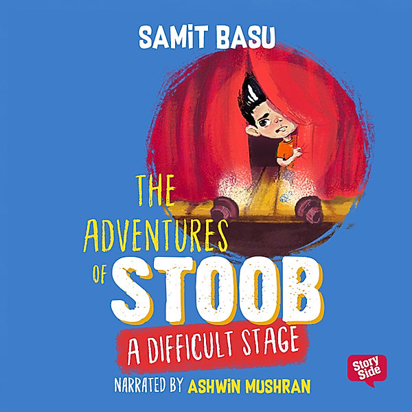 Adventures of Stoob - 2 - Adventures of Stoob: A Difficult Stage, Samit Basu