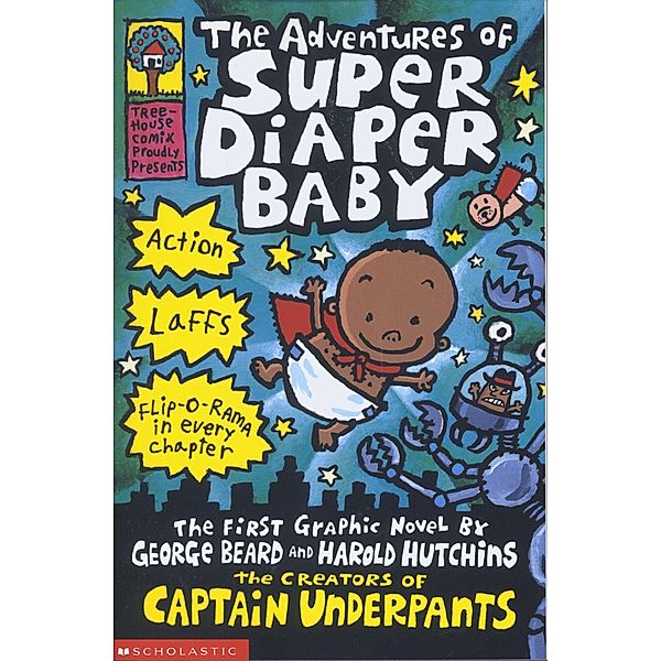 Adventures of Super Diaper Baby / Scholastic, Dav Pilkey