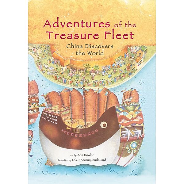 Adventures of the Treasure Fleet, Ann Martin Bowler